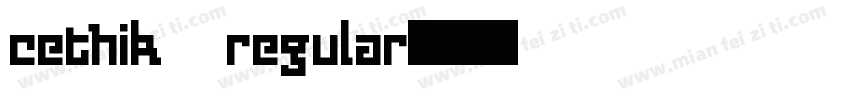 cethik regular字体转换